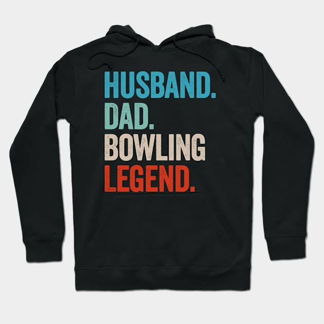 Husband Dad Bowling Legend - Retro Gift Hoodie by Sarjonello